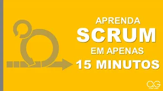 Scrum - Aprenda Scrum em 15 minutos (Scrum versão 2017)
