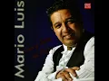 Mario Luis - Quiero Saber De Ti