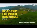 Download Lagu ROAD TRIP KE CILONGOK, BANYUMAS | Wisata Alam, Kuliner, dan Suasana Desa yang Adem!