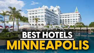 Best Hotels In Minneapolis Usa - Top 5 Picks For Any Budget