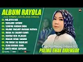 Download Lagu RAYOLA FULL ALBUM TERBARU 2025 (LIRIK) MALAPEH HAO - LAGU POP MINANG TERBARU 2025 FULL ALBUM