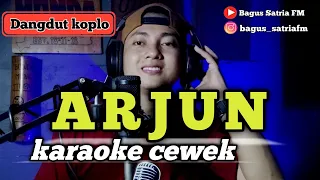 Download Arjun - karaoke tanpa vokal cewek dangdut koplo MP3
