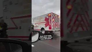 Winds TOPPLE semi-trailers closing I-65 in NW Indiana