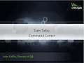 Tech Talks Command Center