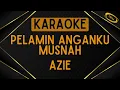 Download Lagu Azie - Pelamin Anganku Musnah [Karaoke]