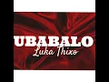 Ubabalo Luka Thixo
