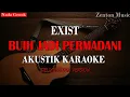Download Lagu Buih Jadi Permadani - Akustik Karaoke (Ziell Ferdian Version)