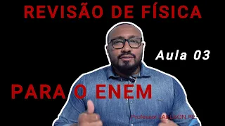 REVISÃO PARA O ENEM ONDAS AULA 03