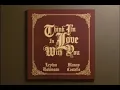 Manny Costello & Leyton Robinson - Think I’m In Love With You