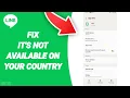 How To Fix Its Not Available On Your Country On Line App