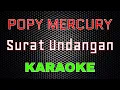 Download Lagu Poppy Mercury - Surat Undangan [Karaoke] | LMusical