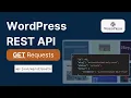 WP REST API - GET Requests
