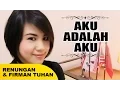 Download Lagu Renungan \u0026 Firman Tuhan - Aku Adalah Aku