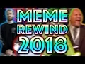 TOP MEMES OF 2018 YouTube Meme Rewind