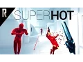 Super Hot - Walkthrough