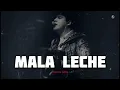Mala Leche - Herencia de Grandes x Clase Personal 