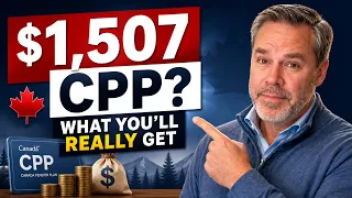 The $1,507 CPP Myth: What Will You ACTUALLY Get?