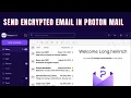How to Send Encrypted Email in Proton Mail 2026