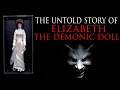 Download Lagu Het onverteld verhaal van Elizabeth, de meest spookachtige demonische pop ter wereld