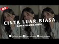 DJ CINTA LUAR BIASA VIRAL FYP TIKTOK TERBARU 2025! Far Fvnky Rimex
