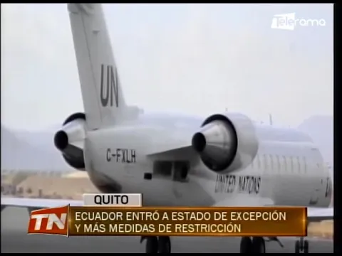 Ecuador entró en estado de excepción y más medidas de restricción