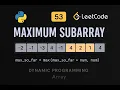LeetCode 53 Maximum Subarray Python Solution Kadane s Algorithm
