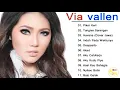 Download Lagu FULL LAGU VIA VALLEN PILIHAN MP3