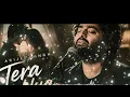 🎵 TERA HUA ❤️ | Arijit Singh Style Romantic Song 2026 | Heart Touching Love Song | LO-FI SONG