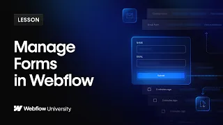 How to manage Webflow form submissions - Webflow tutorial