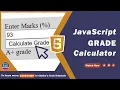 Grade Calculator App in JavaScript - JavaScript Interactive Application 09