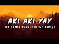 Download Lagu Aki Aki Yay - Zhafran Maulana Full Version | Dj Remix 2020 | Tiktok Viral Song | Indonesian Remix