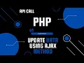 PHP Update Data Using Ajax Methods REST API AJAX Tutorial in Hindi Urdu