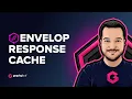 Envelop Response Cache Plugin with Grap L Yoga