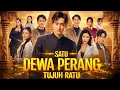 Lagu Satu Dewa Perang Tujuh Ratu Drama China | New Drama Story Review