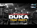Lagu DJ DUKA LAST CHILD - STYLE TRAP PARTY BAS BLIYUT YANG KALIAN CARI COCOK BUAT JOGET