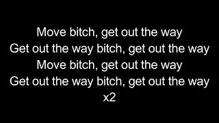 Ludacris Move Bitch Get Out Da Way Lyrics 