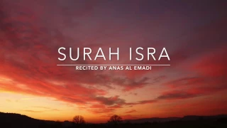 Beautiful Recitation Surah Isra سورة الإسراء Anas Al Emadi English Translation 