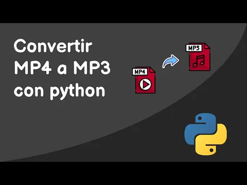 Download MP3 Convierte archivos de video MP4 a archivos de audio MP3 con python