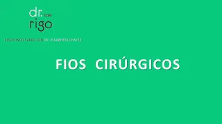FIOS CIRÚRGICOS