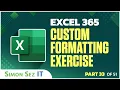 Excel 365 for Beginners Exercise for Custom Formatting 33 of 51