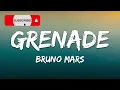 Bruno Mars - Grenade (Lyrics)