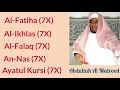 Download Lagu Abdullah Al Matrood: 7X: Al Fatiha, Al Ikhlas, Al Falaq, An Nas, and Ayatul Kursi