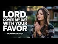Download Lagu Speak God’s Favor Over Your Morning | Morning Prayer
