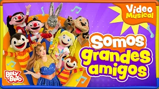 Somos grandes amigos (Video musical) - Bely y Beto