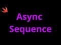 Async Sequence in Swift 2022