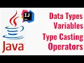 Java Session 3 - Variables Data Types Type Casting Operations