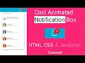 Cool Animated Notification Box - HTML and CSS