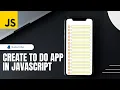 How To Create A To Do List App In JavaScript JavaScript for Beginners