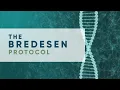 The Science Behind The Bredesen Protocol