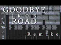 Download Lagu iKON - Goodbye Road (Original Remake in GarageBand)